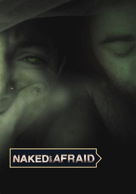 Naked And Afraid Season Watch Episodes Streaming Online
