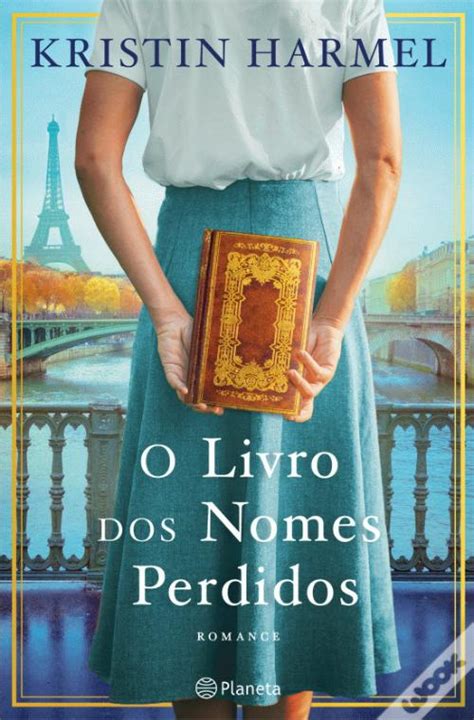 O Livro Dos Nomes Perdidos De Kristin Harmel Livro WOOK