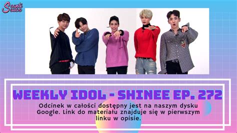 Weekly Idol Shinee Polskie Napisy Pl Sub Youtube