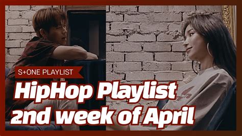 Stone Music PLAYLIST HipHop Playlist 2nd week of April팔로알토