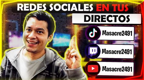 Hazlo Ahora Coloca Tus Redes Sociales En Tus Directos De Twitch Y