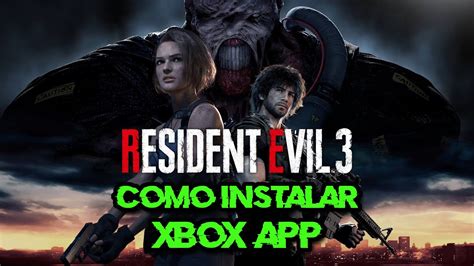 Cómo Descargar e Instalar Resident Evil 3 en Xbox App y Xbox Game Pass