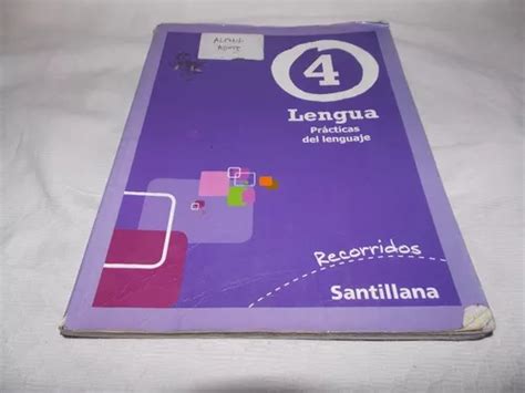 Lengua Pr Cticas Del Lenguaje Recorridos Santillana En Venta En San