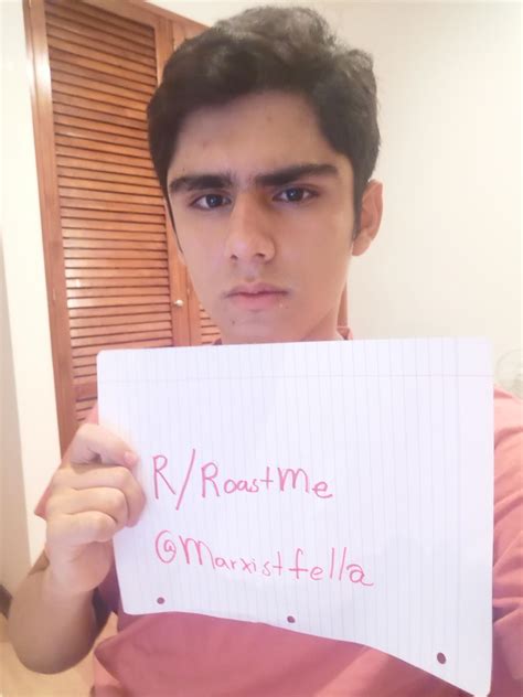 HELLO COULD YOU PLS ROAST THE FUCK OUT ME I AM A 19Y D MALE OF IRAQ I LL SEE ALL OF YOUR