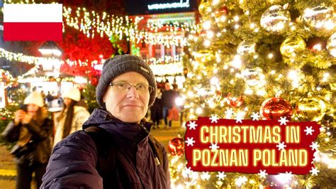 Christmas In Poland A Grand Tour Of Poznan 🇵🇱 Youtube