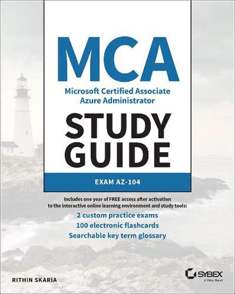 Mca Microsoft Certified Associate Azure Administrator Study Guide By