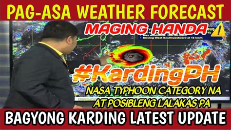 Weather Update Today Bagyong Karding Nasa Typhoon Category Na