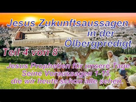 Jesus Zukunftsaussagen In Der Lbergpredigt Von Erf Llte