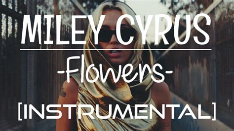 Miley Cyrus Flowers Instrumental Karaoke BGM By Chaitanya