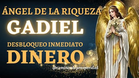 ORACIÓN AL ÁNGEL GADIEL PARA DESBLOQUEAR EL DINERO DE FORMA RÁPIDA E