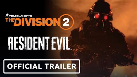 The Division 2 X Resident Evil Official Apparel Event Trailer Youtube