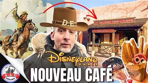 Nouveau Caf A Frontierland Disneyland Paris Les Origines De Cette