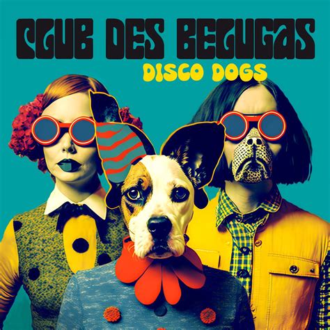 albom disco dogs single club des belugas apple