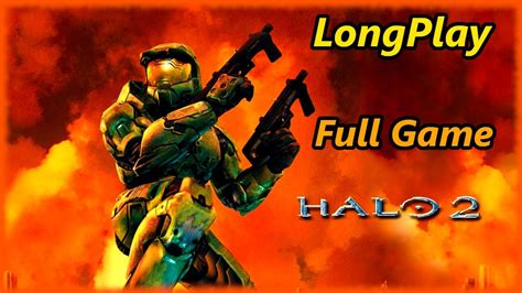 Halo 2 Longplay Full Game Walkthrough No Commentary YouTube