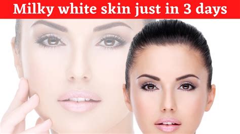 How To Make Glowing And Brightening Skin Milky White Skin Fair Skin