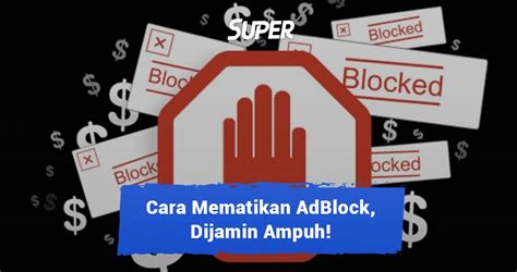 Cara Mematikan Adblock Di Chrome Mozilla Dijamin Ampuh