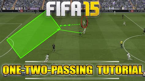 Fifa 16 15 One Two Passing Tutorial How And When To Use Very