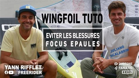 WINGFOIL TUTO EP 8 éviter les blessures focus épaules YouTube