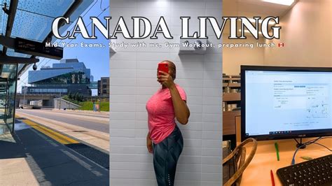 CANADA LIVING 16 Mid Term Final Exams Study With Me Gym Workout