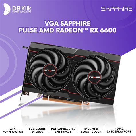 Jual VGA SAPPHIRE PULSE AMD RADEON RX 6600 GAMING 8GB GDDR6 HDMI TRIPLE