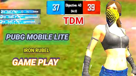 Tdm Game Play 😌 Pubg Mobile Lite Iron Rubel Youtube