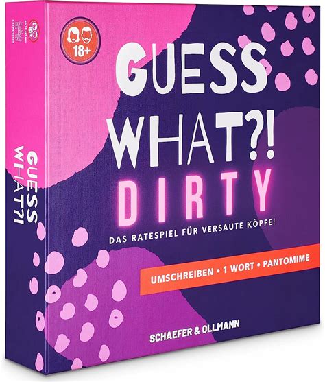 GUESS WHAT Dirty Das Ratespiel für versaute Köpfe Begriffe erraten