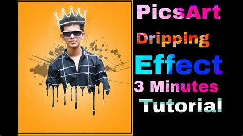 Picsart Dripping Effect Picsart Editing Tutorial Picsart Photo