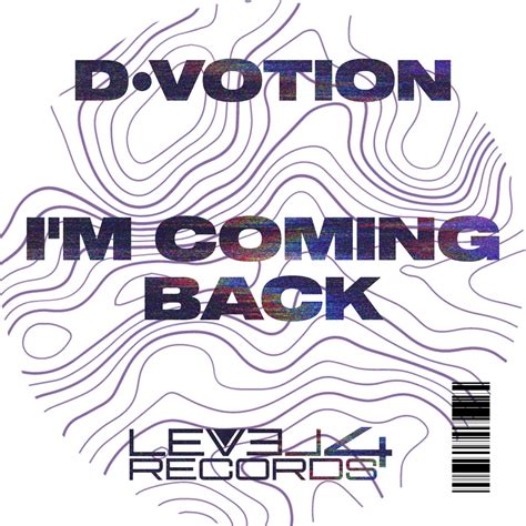 I M Coming Back Single Album By Dvotion Apple Music