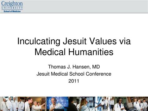 PPT - Inculcating Jesuit Values via Medical Humanities PowerPoint ...