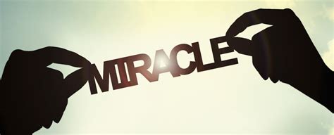 What Is A Miracle
