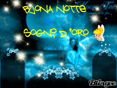 Buona Notte E Sogni D Oro Picture 65484852 Blingee