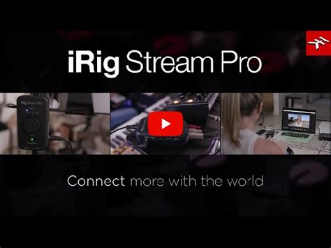 ストリーミング生配信に最適IK MultimediaのiRig Stream Proをご紹介いたします