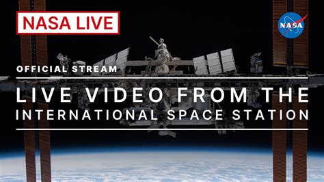 Live Video from the International Space Station (Official NASA Stream ...