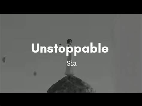 Unstoppable Sia Lyrics Youtube