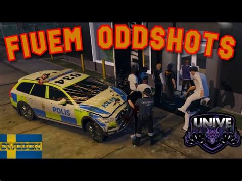 FiveM Oddshots Unive Swedish Roleplay YouTube