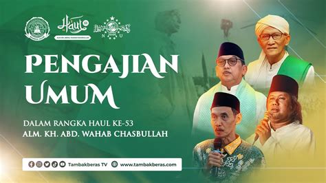 Live Pengajian Umum Dalam Rangka Haul Ke Almaghfurlah Kh Abdul