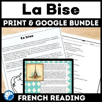 French Reading Comprehension La Bise Print Digital Bundle Teachshare