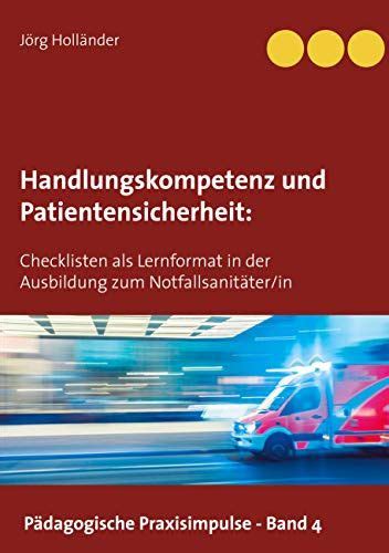 Handlungskompetenz Und Patientensicherheit Checklisten Als Lernformat