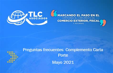 CFDI Y Complemento Carta Porte Todo Lo Que Debes Saber TLC Asociados