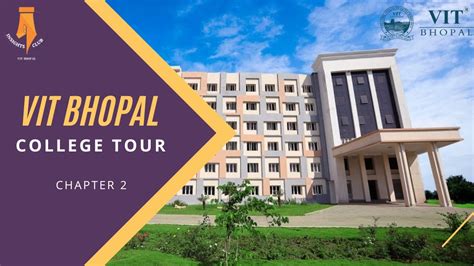 Vit Bhopal Full Detailed Academic Block Tour Chapter Youtube