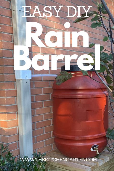 Easy DIY Rain Barrel - The Kitchen Garten