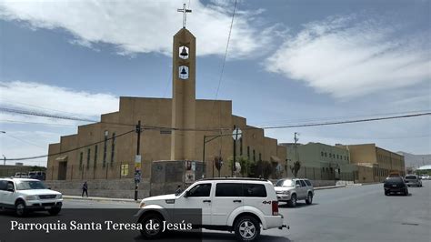 Parroquia Santa Teresa de Jesús Juárez Chihuahua Horarios de Misa