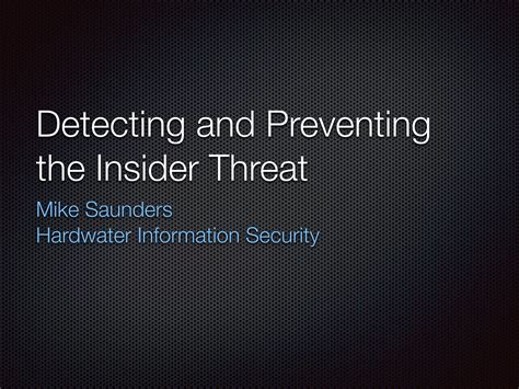 Detecting-Preventing-Insider-Threat | PPT