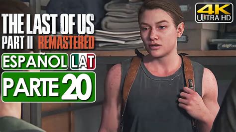 The Last Of Us Part 2 Remastered Ps5 Gameplay Español Latino Campaña