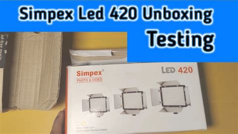 Simpex Led 420 Unboxing And Testing Lux Technical YouTube