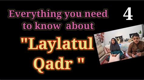 Laylatul Qadr Everything You Need To Know Youtube