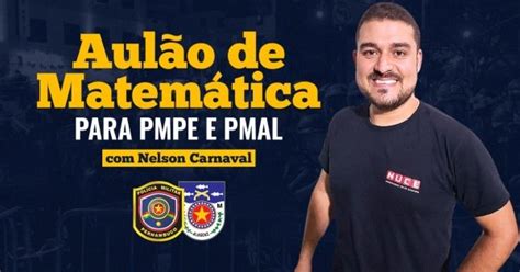 Aul O De Matem Tica Para Pmpe E Pmal Nelson Carnaval Em Recife