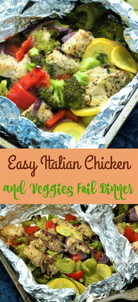 Easy Italian Chicken And Veggies Foil Dinners My Recipe Treasures