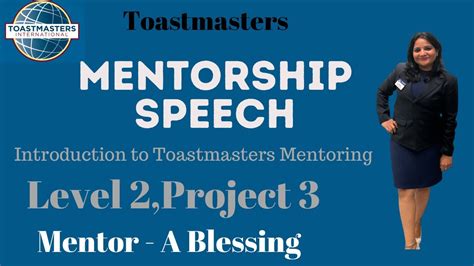 Toastmasters Mentorship Speech Level 2 Project 3 Introduction To