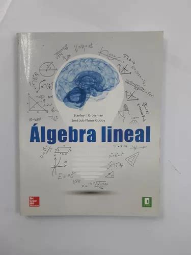 Álgebra Lineal Grossman Editorial Mc Graw Hill